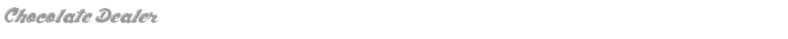 Chocolate Dealer font preview